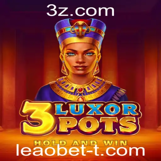 Explorando o Mundo do Jogo 3LuxorPots: Uma Nova Aventura com Leaobet