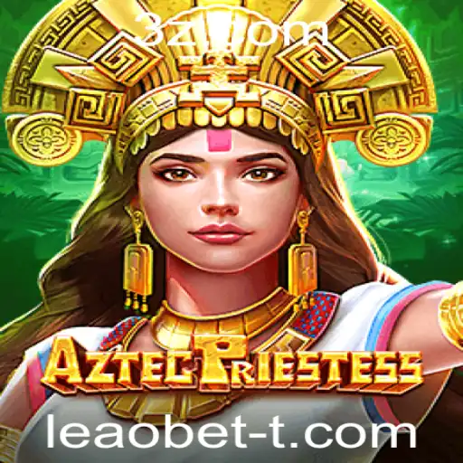 Descubra AztecPriestess: O Jogo Fascinante no Mundo de Leaobet